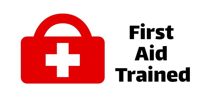 First Aid Trained